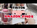 AMAZON FINDS TIKTOK  |MUST HAVES | AMAZON FAVORITES | TIKTOK MADE ME | TIKTOK COMPILATION