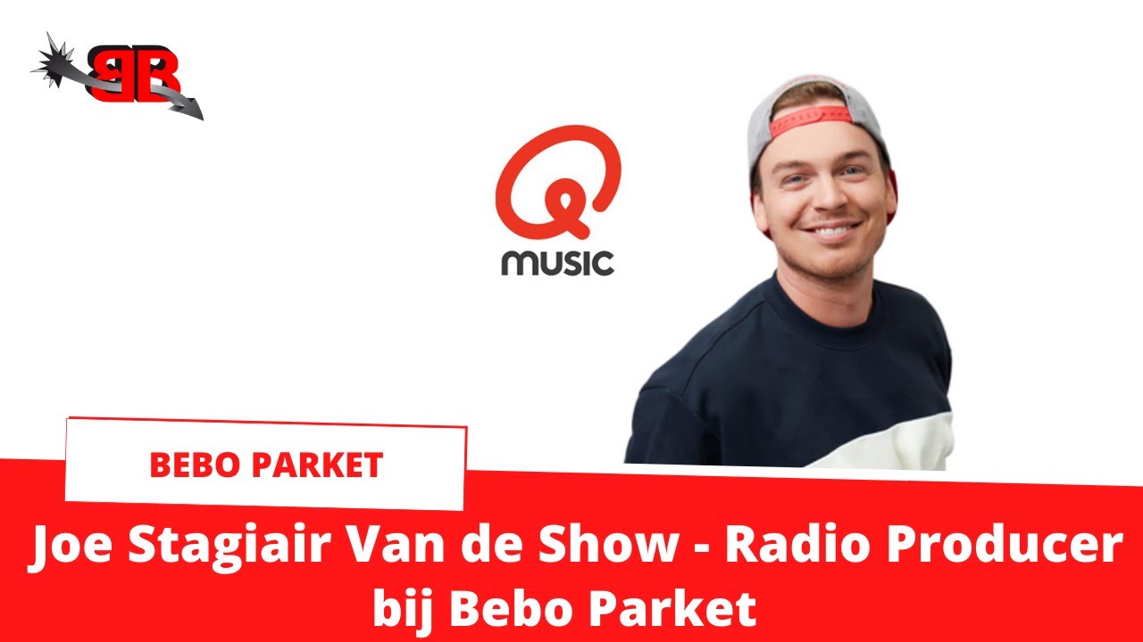 Joe Stagiair Van De Show - Radioproducer Bij Qmusic - Bij Bebo Parket -  Youtube