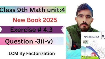 Class 9th Math New Book 2025 Exercise 4.3 Question 3 - 9 Maths exercise 4.3 q 3