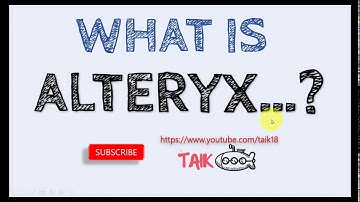 What Is Alteryx ...? TAIK18 Power BI
