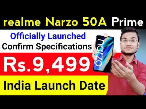 realme Narzo 50A Prime Launch Date In India | realme Narzo 50A Prime India Price, Specifications,SOC