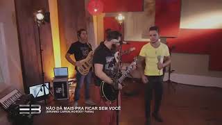 Vídeo de Não Da Mais Pra Ficar Sem Você