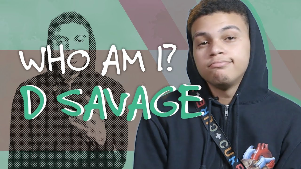 D Savage Reveals How 21 Savage Inspired His Rap Name - Who Am I?