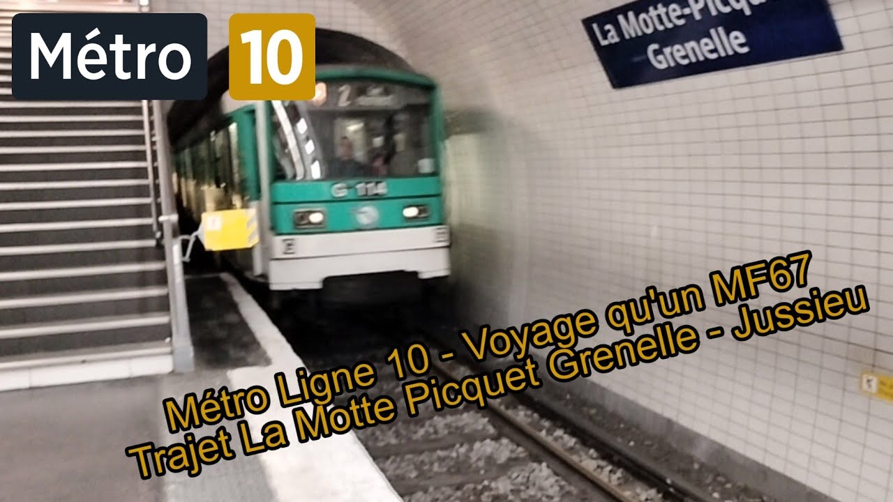 Métro Ligne 10 - Voyage qu'un MF67 Trajet La Motte Picquet Grenelle N°G114