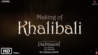 Video thumbnail of "Khalibali Song Making Video | Padmaavat | Ranveer Singh | Deepika Padukone | Shahid Kapoor"