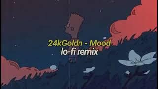 Story Wa 24kGoldn - Mood ( Lofi Version ) By LoFindo