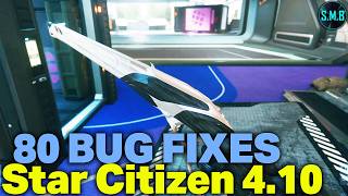 80+ Bug Fixes - Star Citizen 4.10's Latest PTU Patches