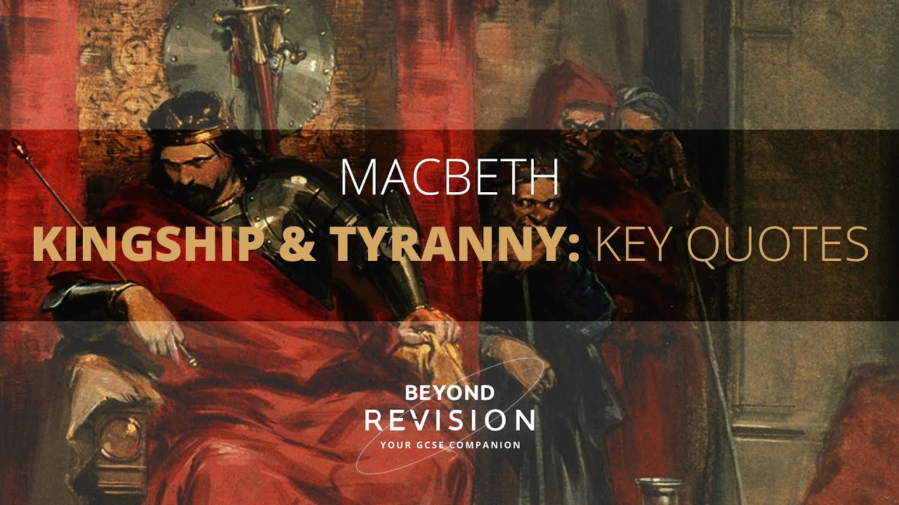 macbeth kingship vs tyranny essay