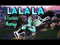 Fortnite Montage - “LALALA” By bbno$ And Y2K