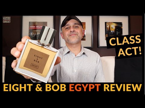 Eight &amp; Bob Egypt Fragrance Review + Full Bottle USA Giveaway 🤵🏻