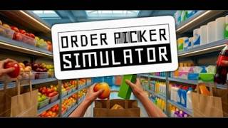Order Picker Simulator Demo First Look