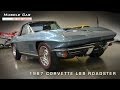 1967 Corvette L88 Roadster Muscle Car Of The Week Video #28