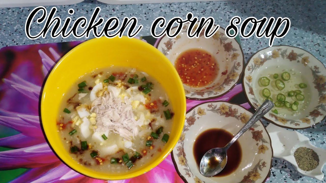 Chicken corn soupChicken corn soup banane ka tariqachicken corn soup