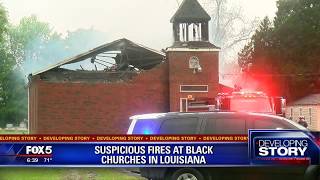 Suspicious fires at black churches in Louisiana
