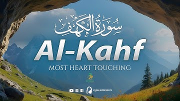 SURAH AL KAHF سورة الكهف | This Stunning Voice Will TOUCH Your HEART إن شاء الله #surahkahf