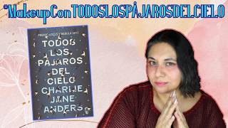 El #MakeupConTODOSLOSPÁJAROSDELCIELO ¡ha comenzado!
