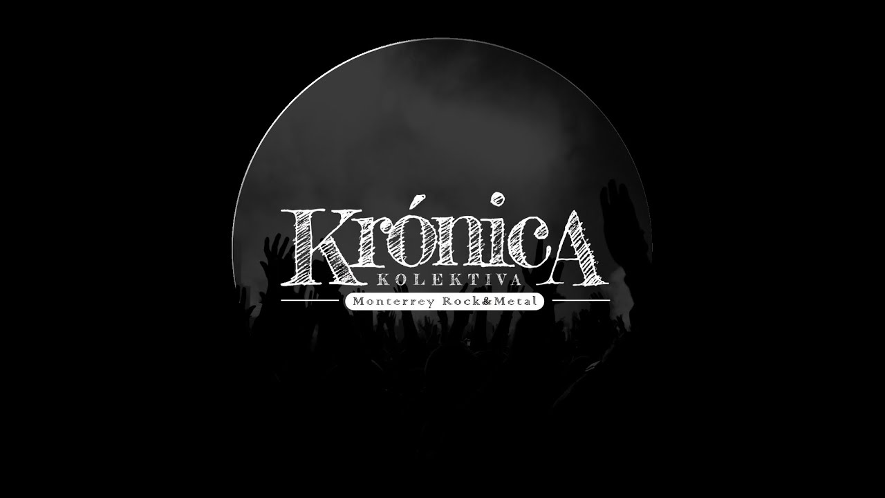Monterrey Metal y Rock Ep.1 Kronica Kolektiva