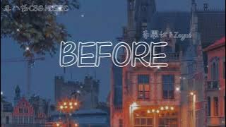 李學仕 & Zeyué - Before「 I wanna love you more Just like before. 」【動態歌詞Pinyin Lyrics】#Before#李學仕 #Zeyué