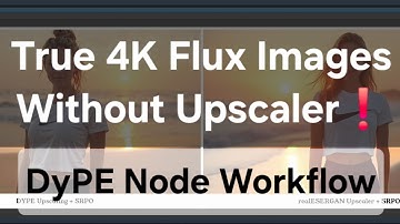 4K Images With A Single Node! | DyPE Node Workflow, LOW VRAM!!!!