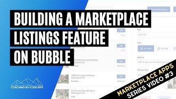 Building a Custom Marketplace Listings Feature on Bubble (Video #3)