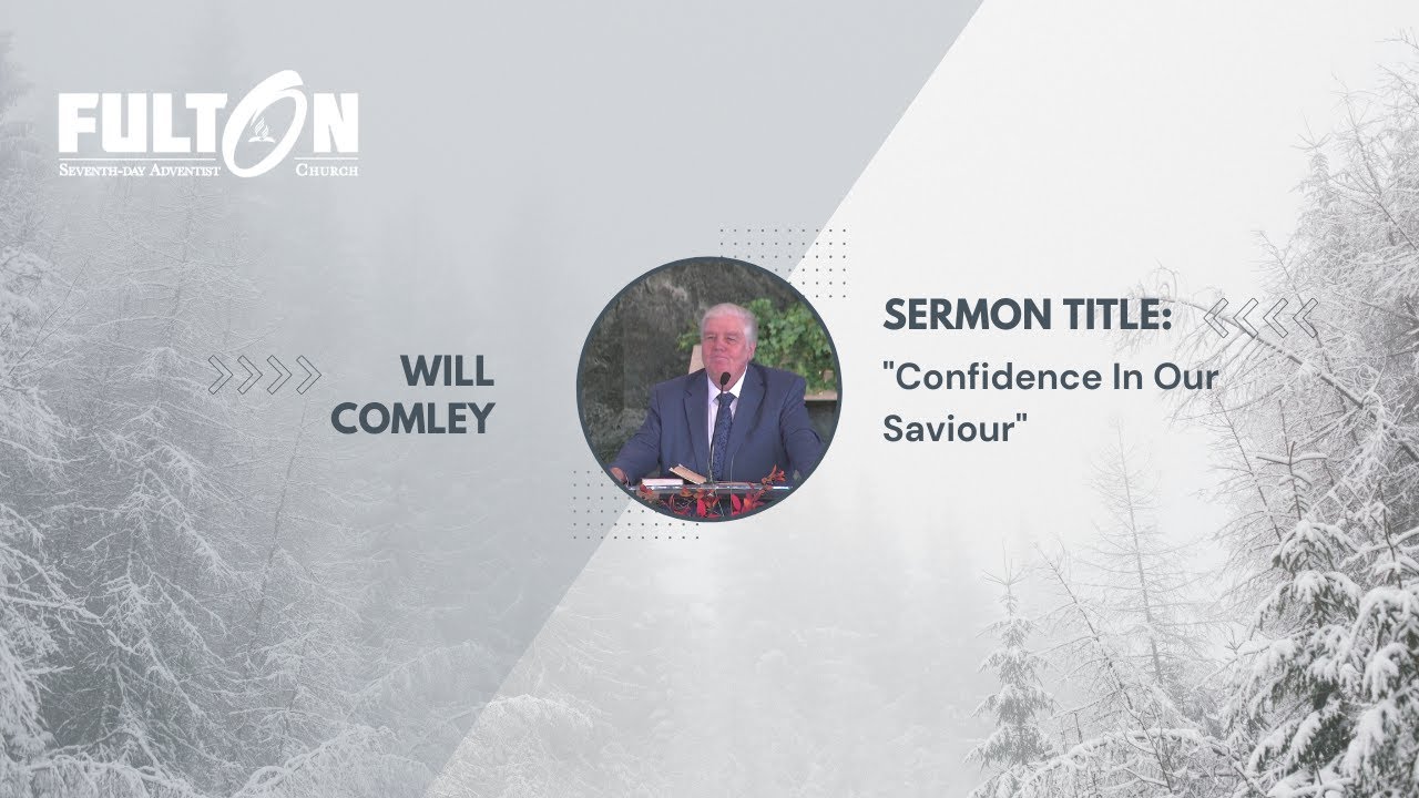 "Confidence In Our Saviour" - Will Comley