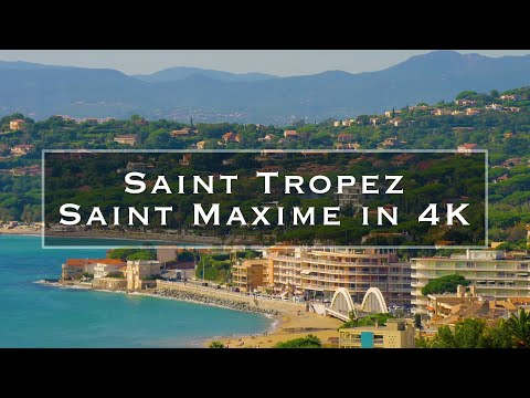 Saint Tropez og Saint Maxime i 4K
