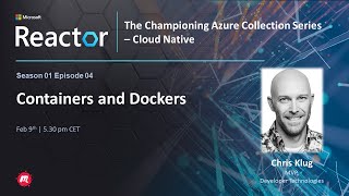 Cloud Native Series - Containers and Docker S1 E4