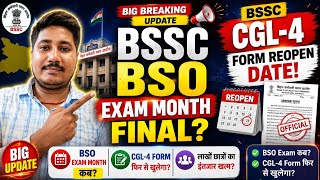 BSO Exam date and BSSC CGL-4 Latest Update