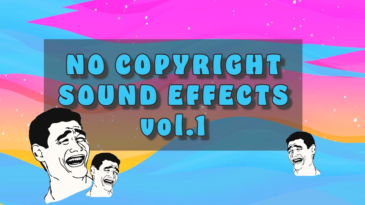 VLOG Sound EFFECTS (NO COPYRIGHT ) FUNNY Sfx vol 1 YouTube