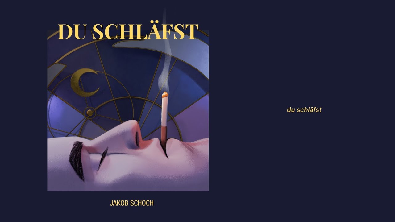 Jakob Schoch - Du Schläfst (Official Lyricvideo)