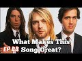 What Makes This Song Great? Ep.44 NIRVANA (2)