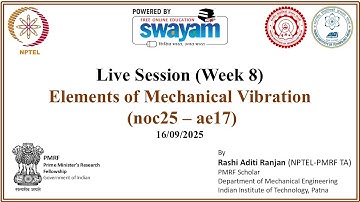 Week 8 Live session: Elements of Mechanical Vibration (noc25-ae17)