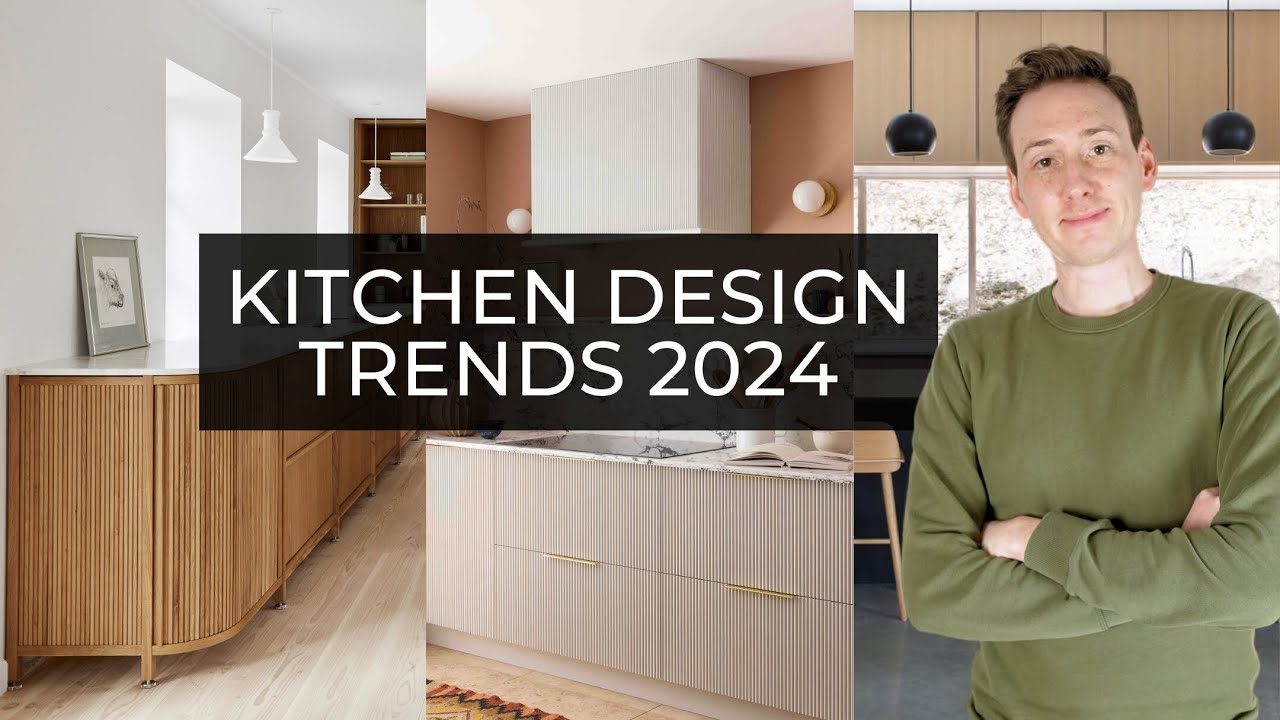 Kitchen Design Trends 2024 What I Think We'll Be Seeing 👀 YouTube