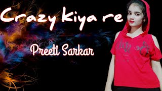 Crazy kiya re Dance| Dhoom 2| Hrithik Roshan|Aishwarya Rai|Preeti Sarkar