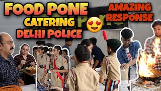 'Food Pone' Catering 'Delhi Police'  Amazing Respone 😍 by Kalash Bhatia 4,596 views 1 year ago 5 minutes, 53 seconds