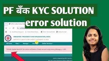 Kindly update bank kyc for online verification of bank account using menu¿¿manage¿¿ kyc