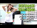 *Distance* TEACH WITH ME - A Day in the Life of a Teacher