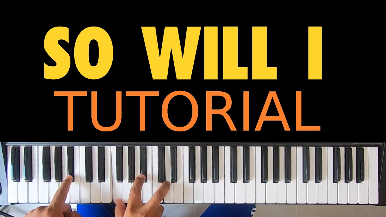 YO TAMBIEN (So will I) Hillsong ACORDES tutorial chords piano YouTube YO TAMBIEN (So will I) Hillsong ACORDES tutorial chords piano YouTube