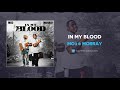 MO3 & Morray - In My Blood (AUDIO)