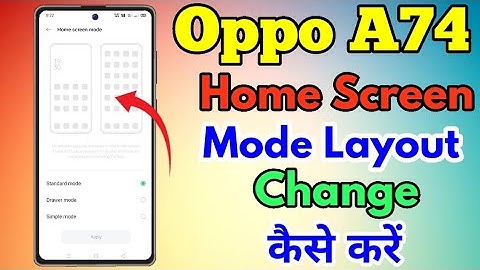 Oppo A74 Home Screen Mode Kaise Change Karen || Home Screen Mode Layout Change