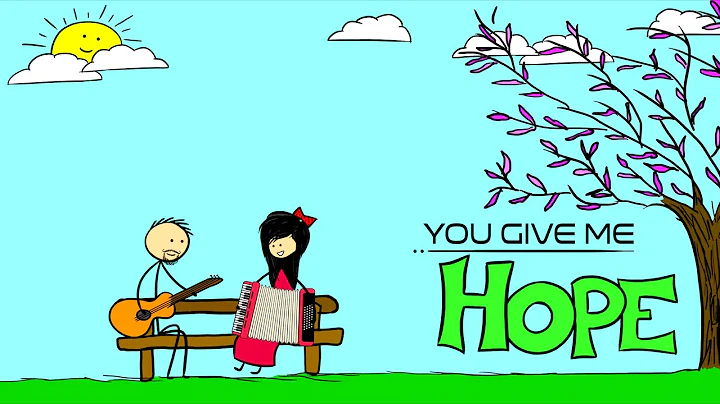 Amy Lott-You Give Me Hope-Animated Video
