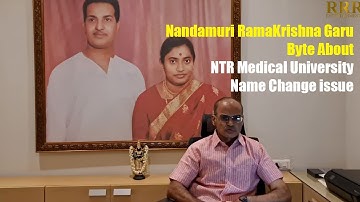 Nandamuri RamaKrishna Garu Byte About NTR Medical University Name Change issue || RRR Entertainments