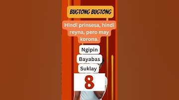 Pinoy Riddle Challenge: Hindi Prinsesa, Hindi Reyna Pero May Korona! #Bugtong #bugtongbugtong