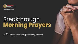 Breakthrough Morning Prayers (BMP) | Friday 17th May 2024 | Pastor Femi & Olajumoke Ogunsanya