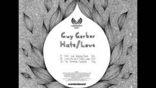 Guy Gerber Feat. Dawn-Hate Love (Original Mix)