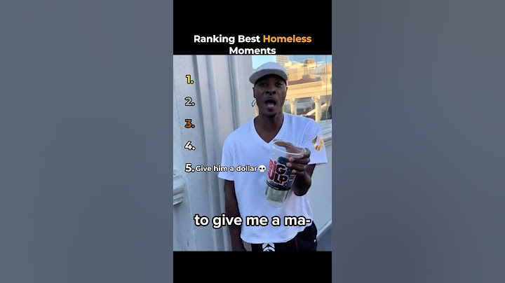Ranking Best Homeless Moments