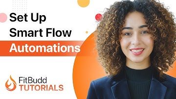 FitBudd Tutorial for Fitness Coaches: How to Set Up Smart Flow Automations