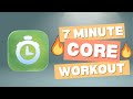 7 Minute Core Workout "Abs Are Burning, Regrets Are High"