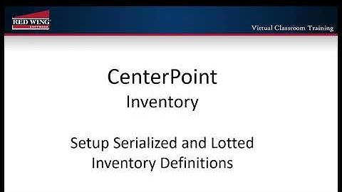 How to Set Up Serialized and Lotted Definitions in CenterPoint