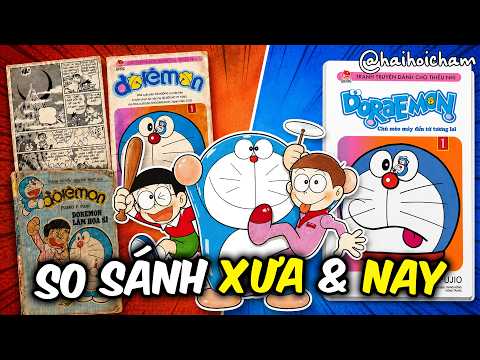 Truyện Tranh Doraemon Việt Nam Xưa Và Nay Khác Nhau Như Thế Nào? | Hải Hỏi Chấm